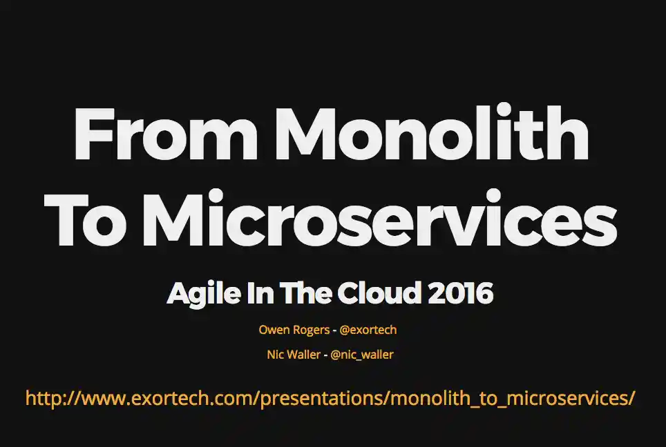 From Monolith To Microservices slides